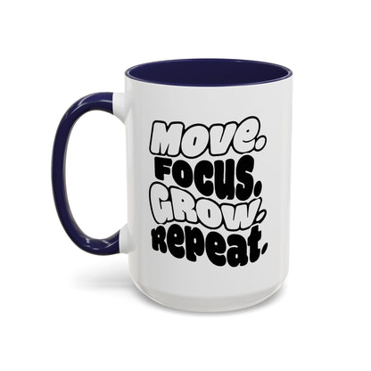 Move. Focus. Grow. Repeat. - Color Accent Mug