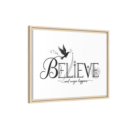 Believe and Magic Happens - Framed Canvas