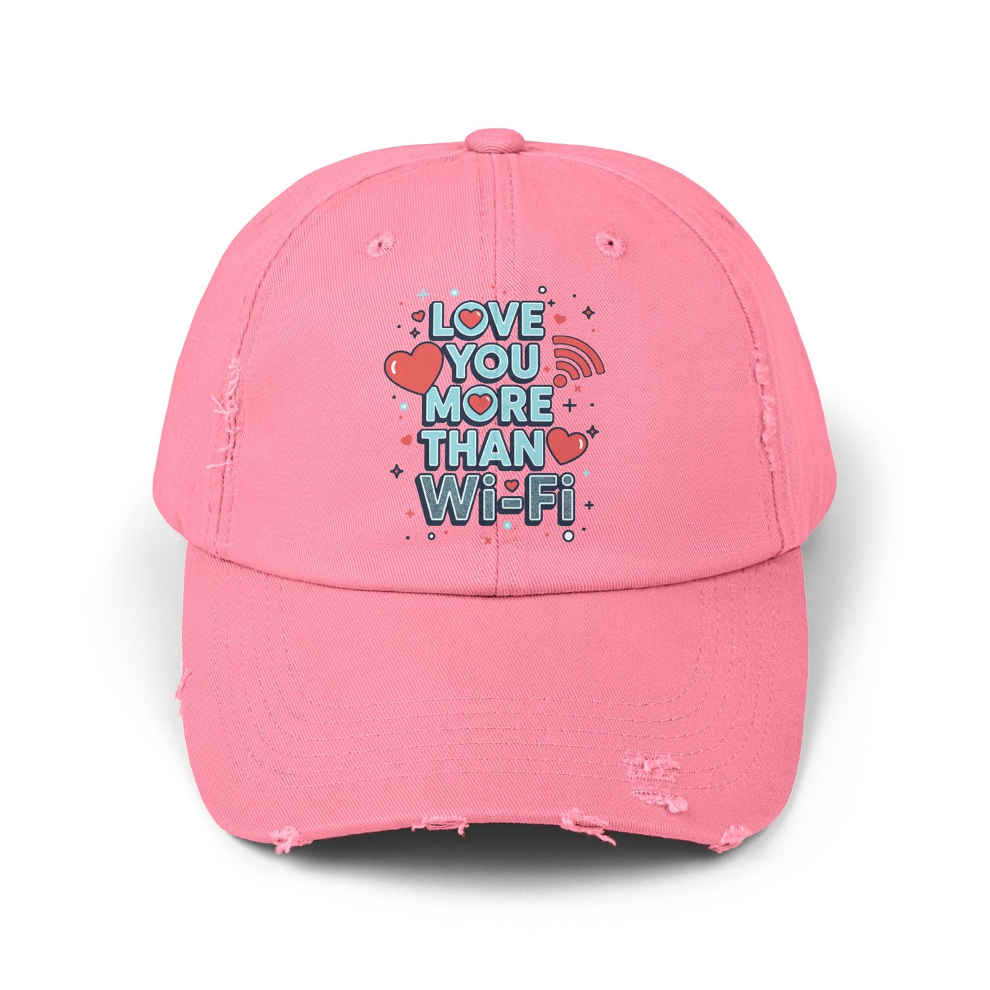 Love You More Than Wi‑Fi - Cap