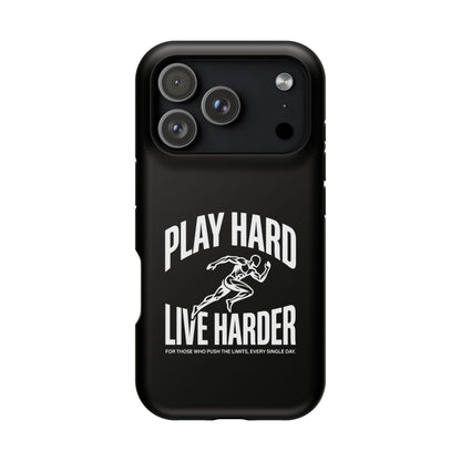 Play Hard / Live Harder - Magnetic Phone Case