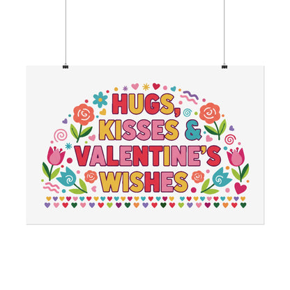 Hugs, Kisses & Valentine’s Wishes - Poster