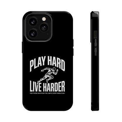 Play Hard / Live Harder - Magnetic Phone Case