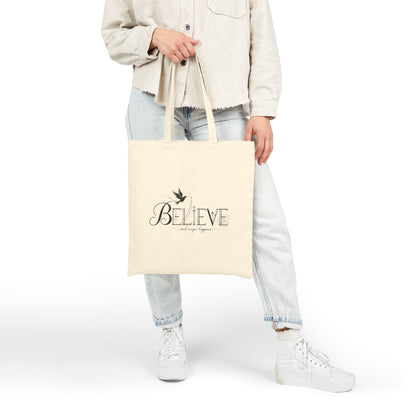 Believe and Magic Happens - Tote Bag