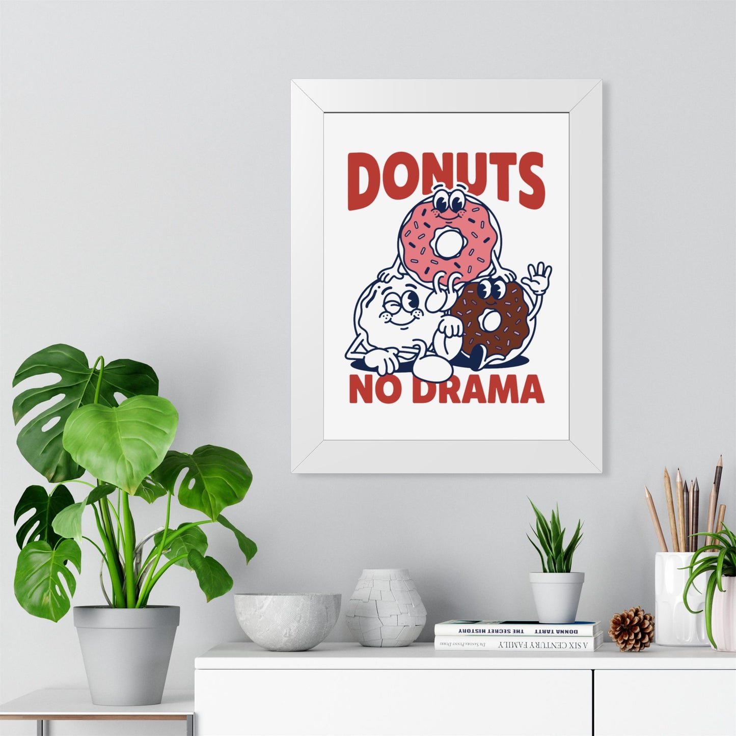 Donuts No Drama - Framed Poster
