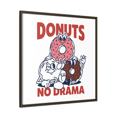Donuts No Drama - Framed Canvas