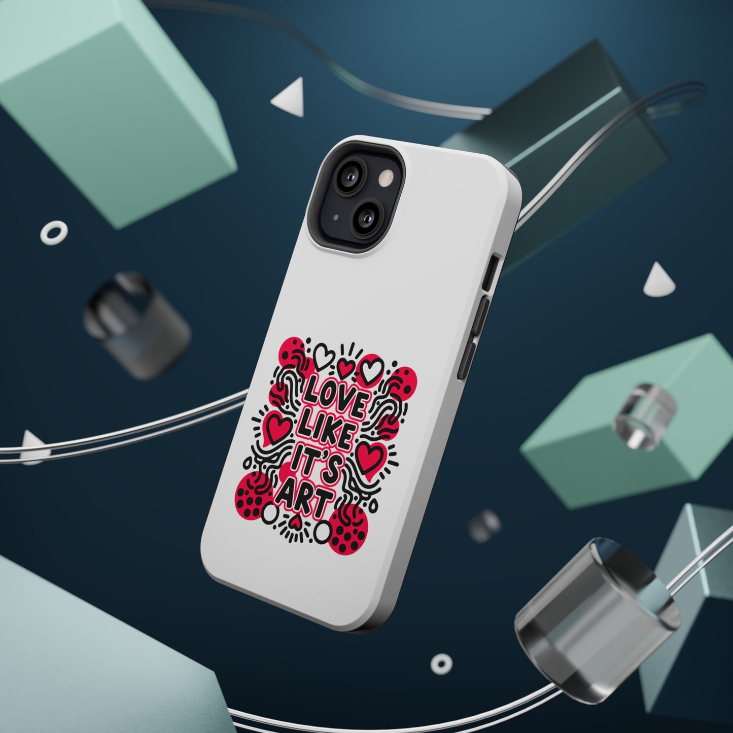 Love Like It's Art - Magnetic Phone Case