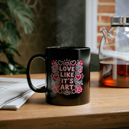 Love Like It's Art - Black Mug