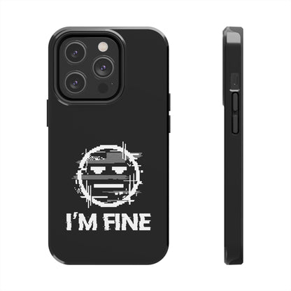 I’m Fine Glitched Smiley - Phone Case