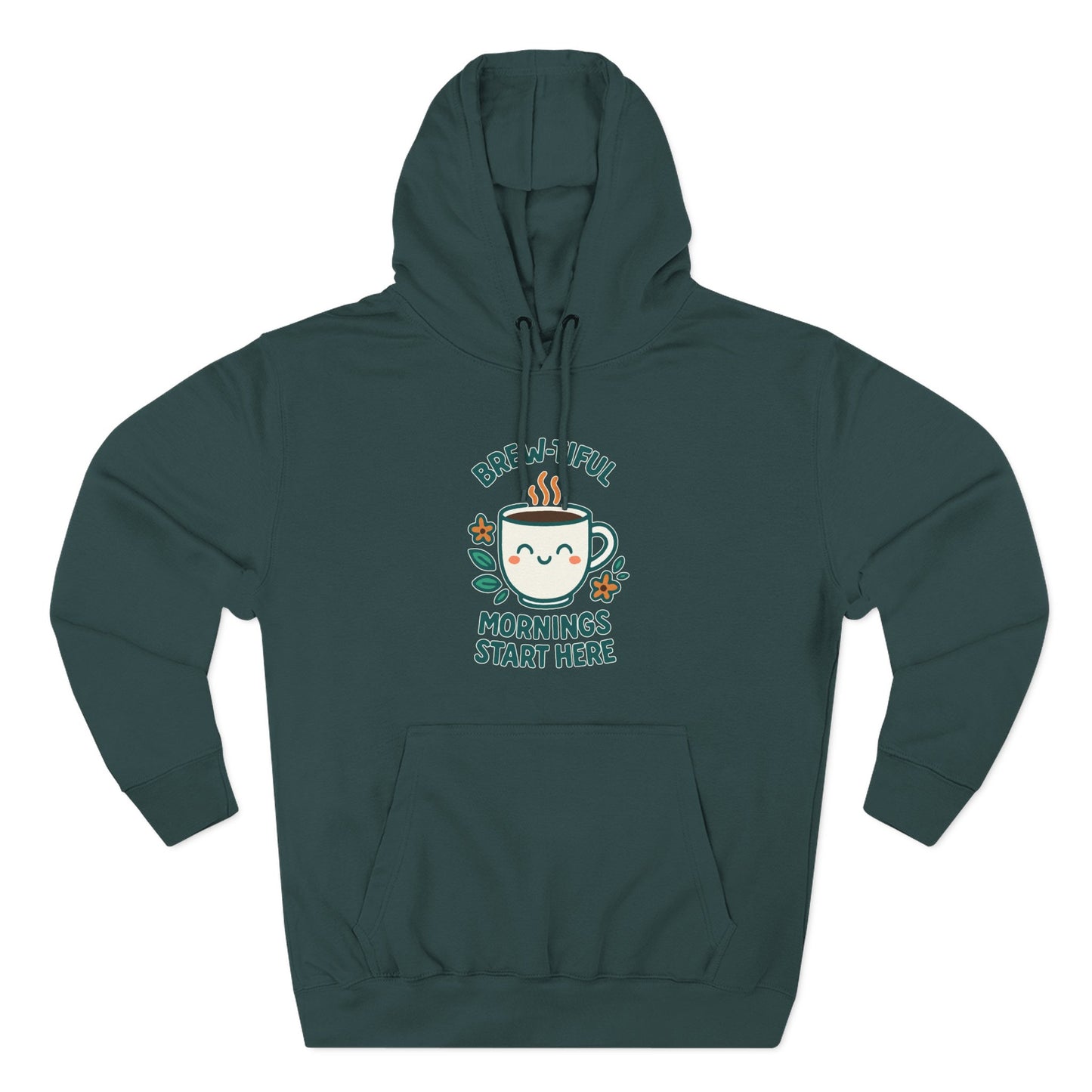 Brew-tiful Mornings Start Here - Hoodie