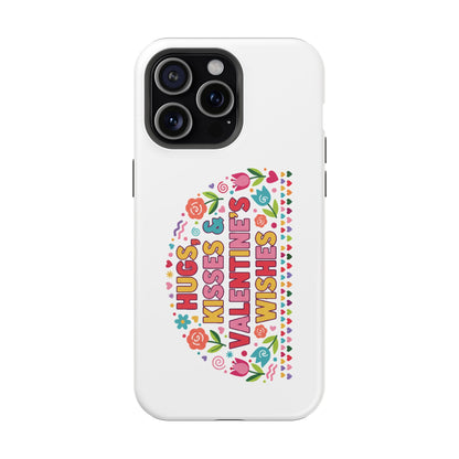 Hugs, Kisses & Valentine’s Wishes - Magnetic Phone Case