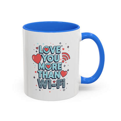 Love You More Than Wi‑Fi - Colorful Mug