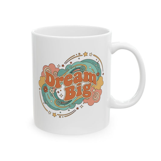 Dream Big - Mug