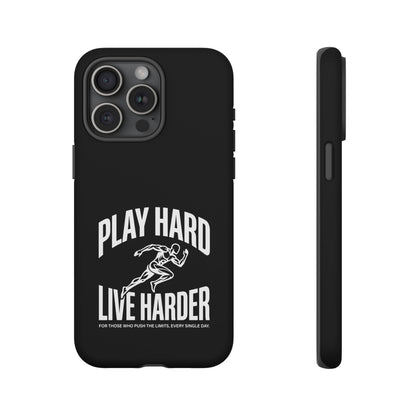 Play Hard / Live Harder - Phone Case