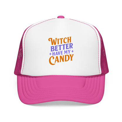 Witch Better Have My Candy - Cap