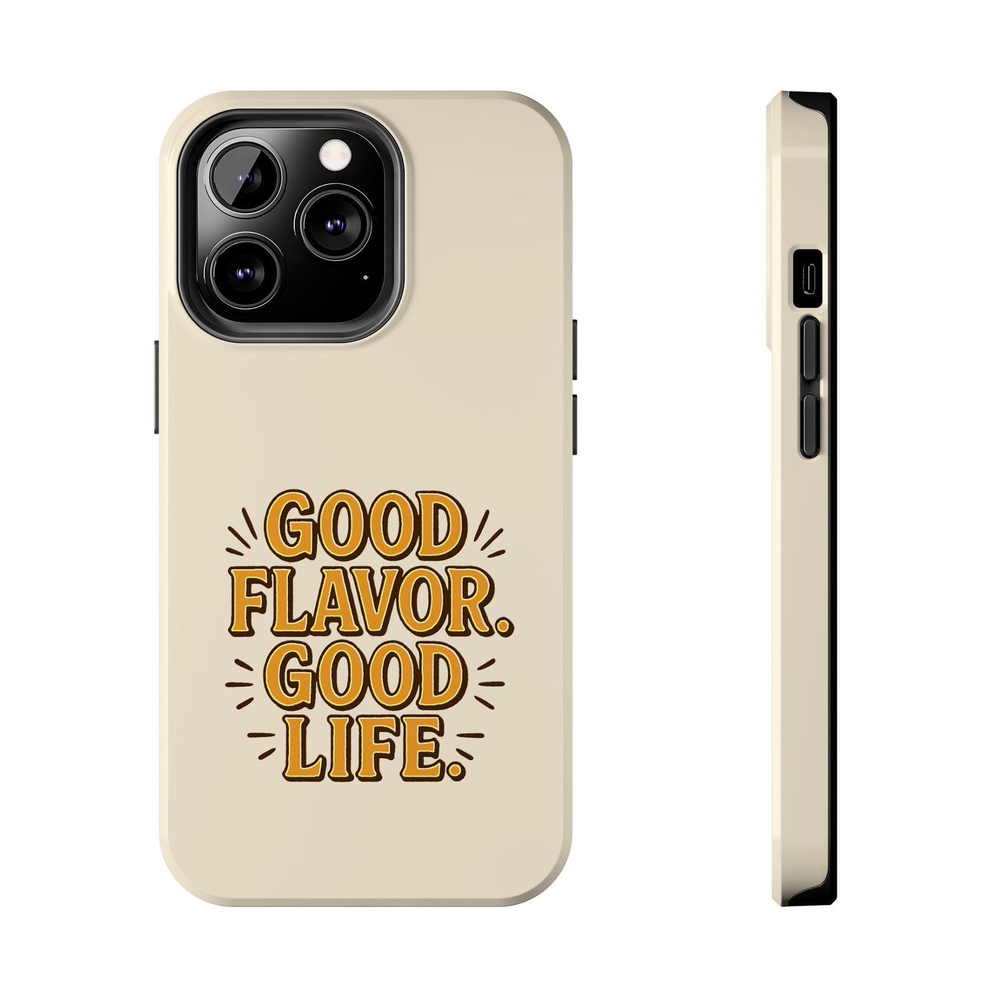 Good Flavor. Good Life. - Phone Case