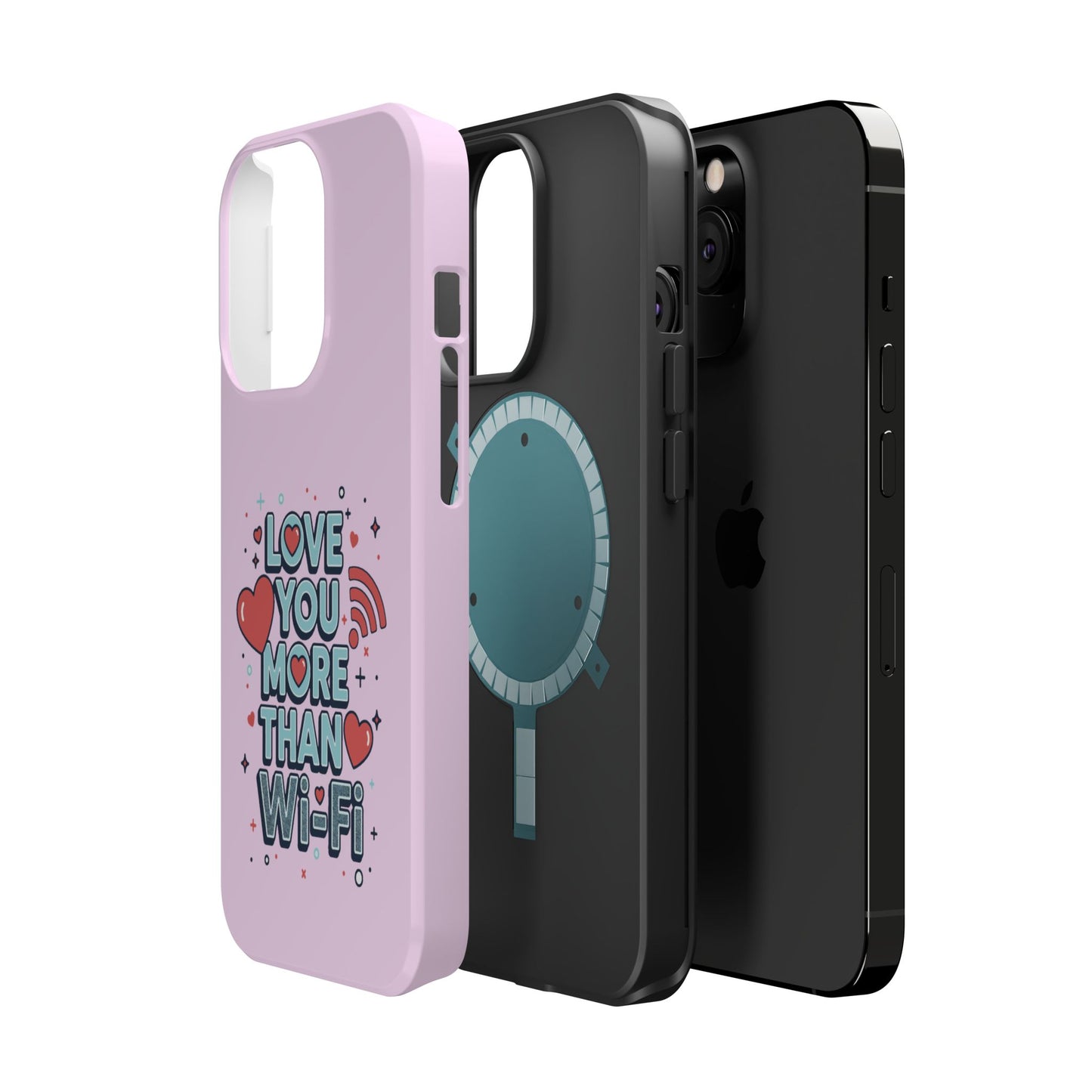 Love You More Than Wi‑Fi - Magnetic Phone Case