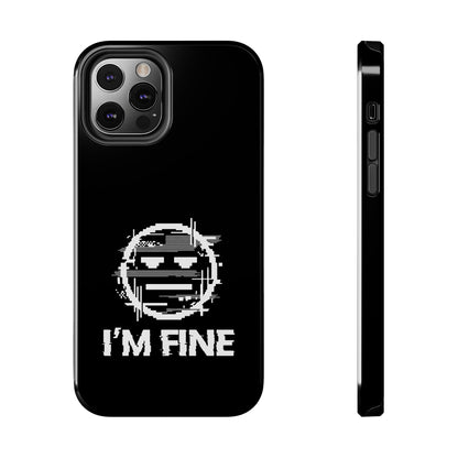 I’m Fine Glitched Smiley - Phone Case