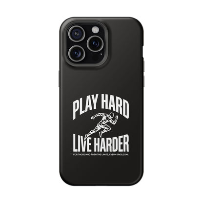 Play Hard / Live Harder - Magnetic Phone Case