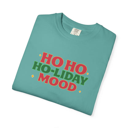 Ho Ho Ho-liday Mood - T-Shirt
