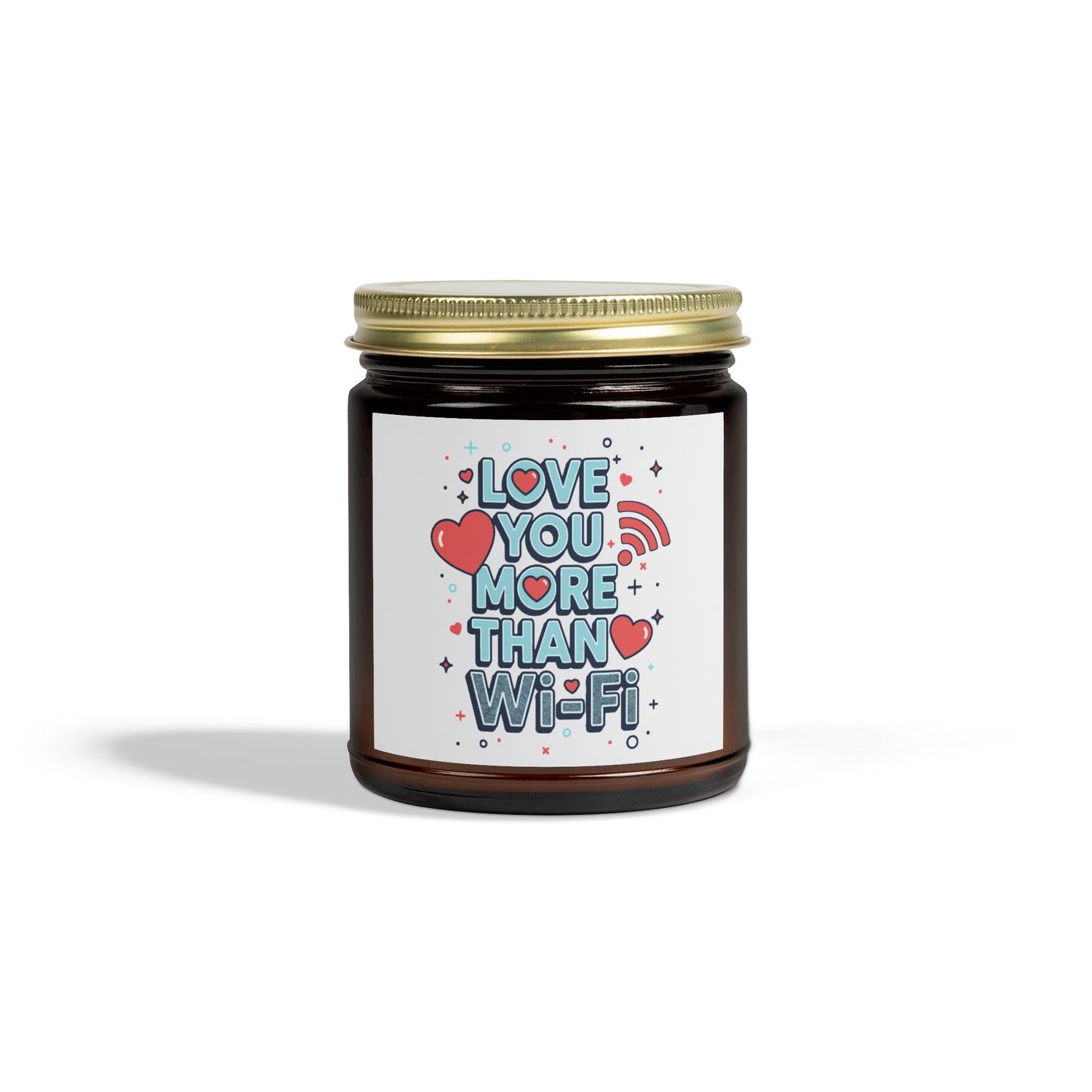 Love You More Than Wi‑Fi - Scented Candle