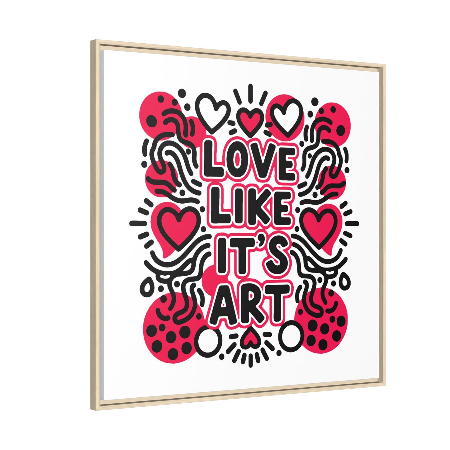 Love Like It's Art - Framed Canvas