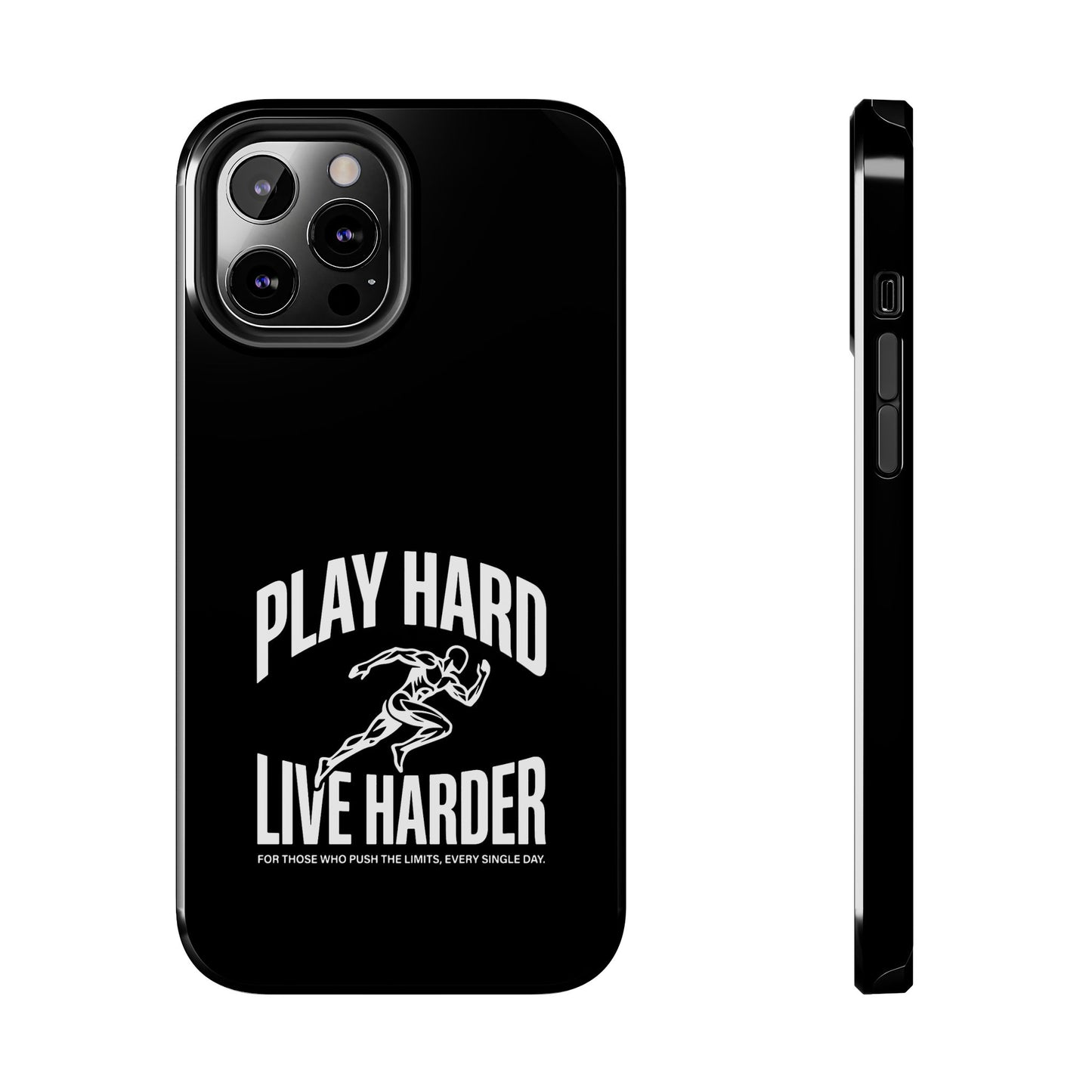 Play Hard / Live Harder - Phone Case