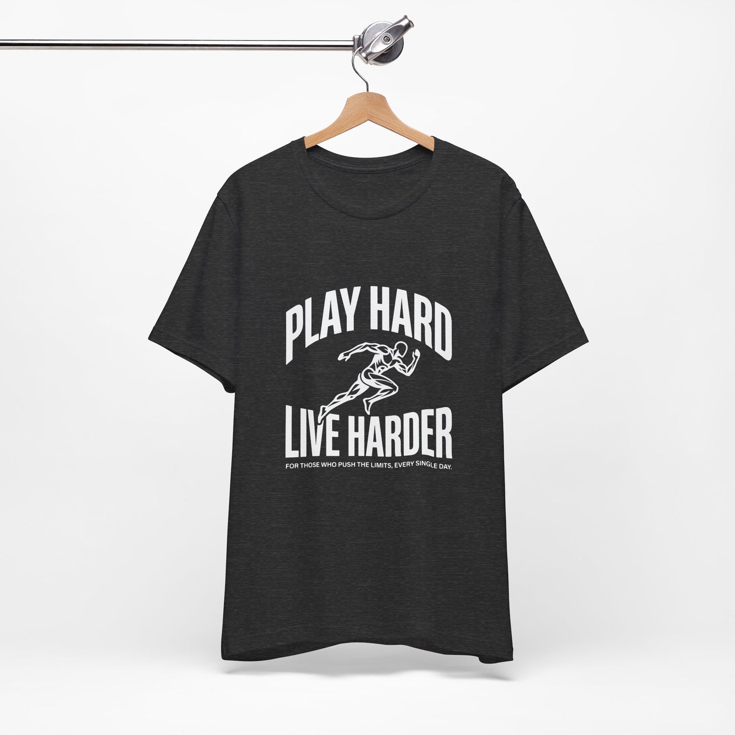 Play Hard / Live Harder - T-Shirt