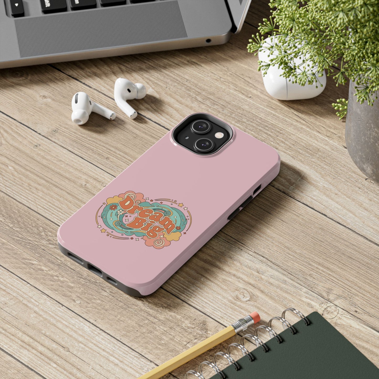 Dream Big - Phone Case