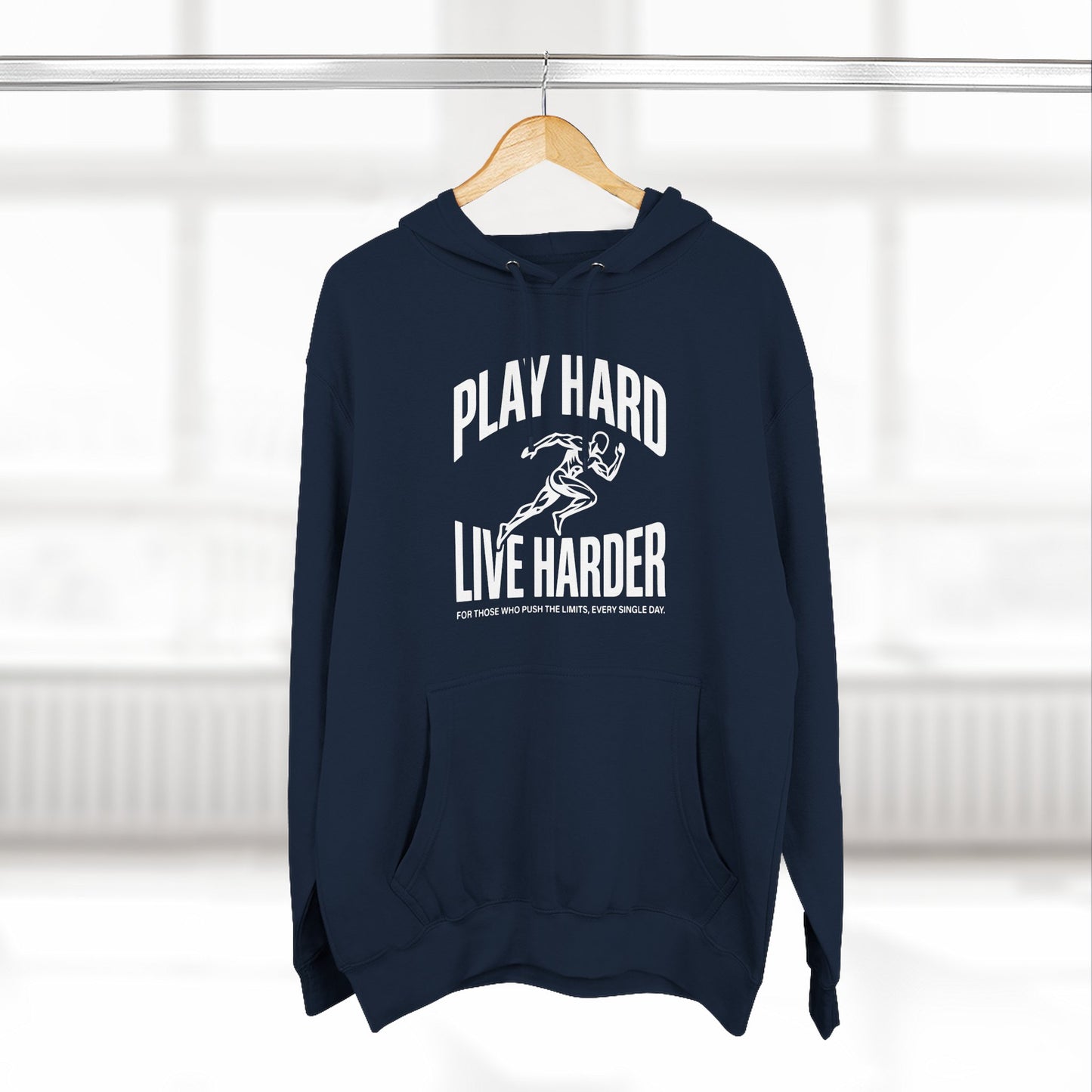 Play Hard / Live Harder - Hoodie