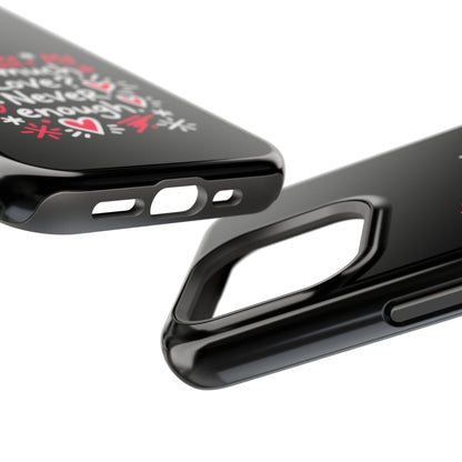 Too Much Love? Never Enough - Magnetic Phone Case