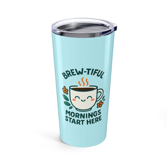 Brew-tiful & Grateful Heart Tumbler 20oz, Motivational Travel Mug, Gift for Friends, Self-Care Reminder, Inspiring Drinkware, Everyday Cup