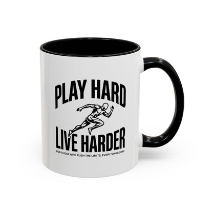 Play Hard / Live Harder - Color Accent Mug