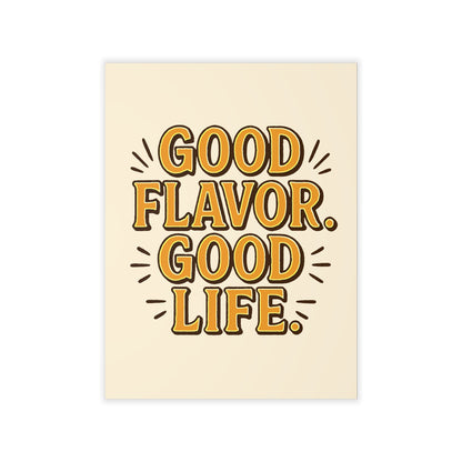Good Flavor. Good Life. - Wall Decal