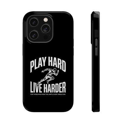 Play Hard / Live Harder - Magnetic Phone Case