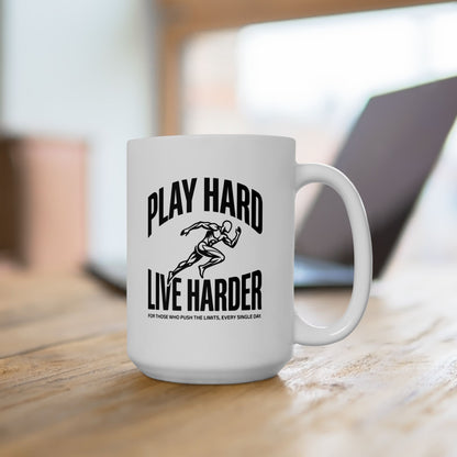 Play Hard / Live Harder - Mug