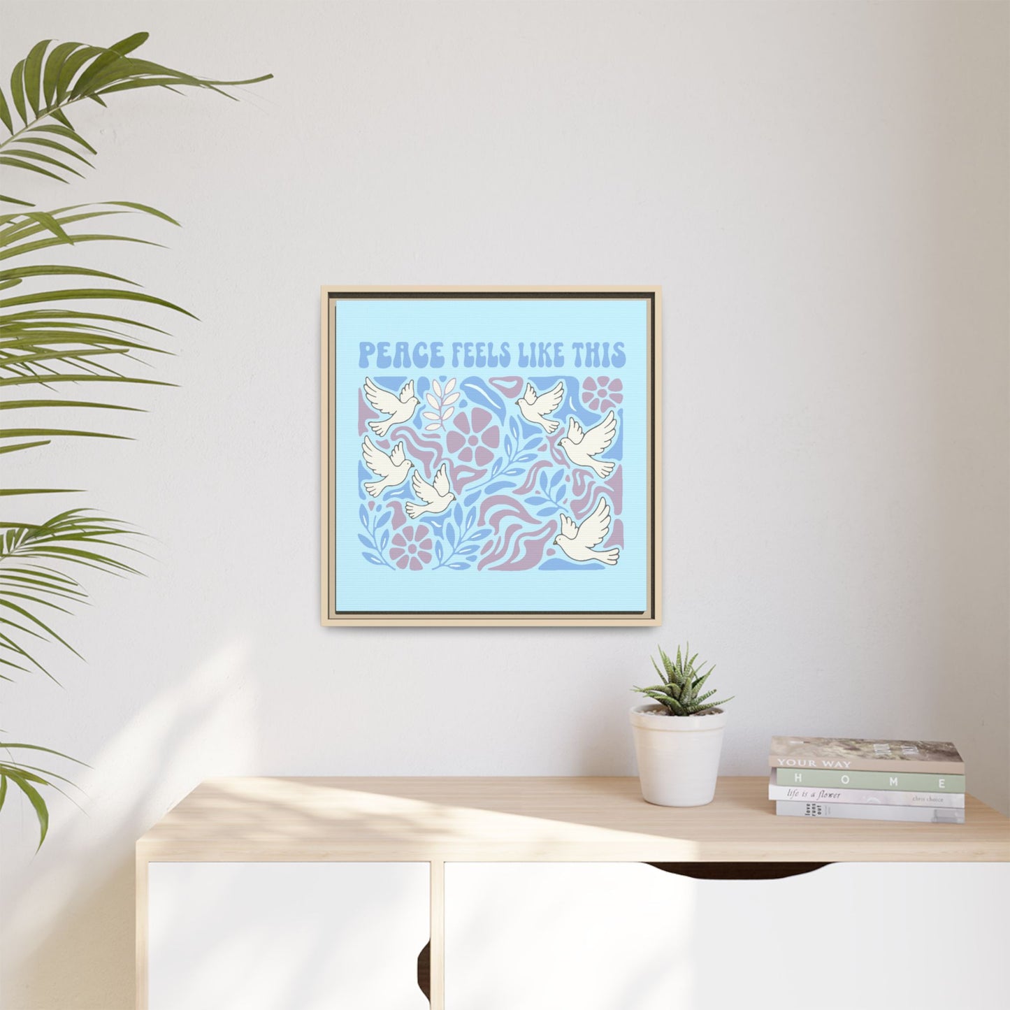 Peace Feels Like This - Framed Canvas