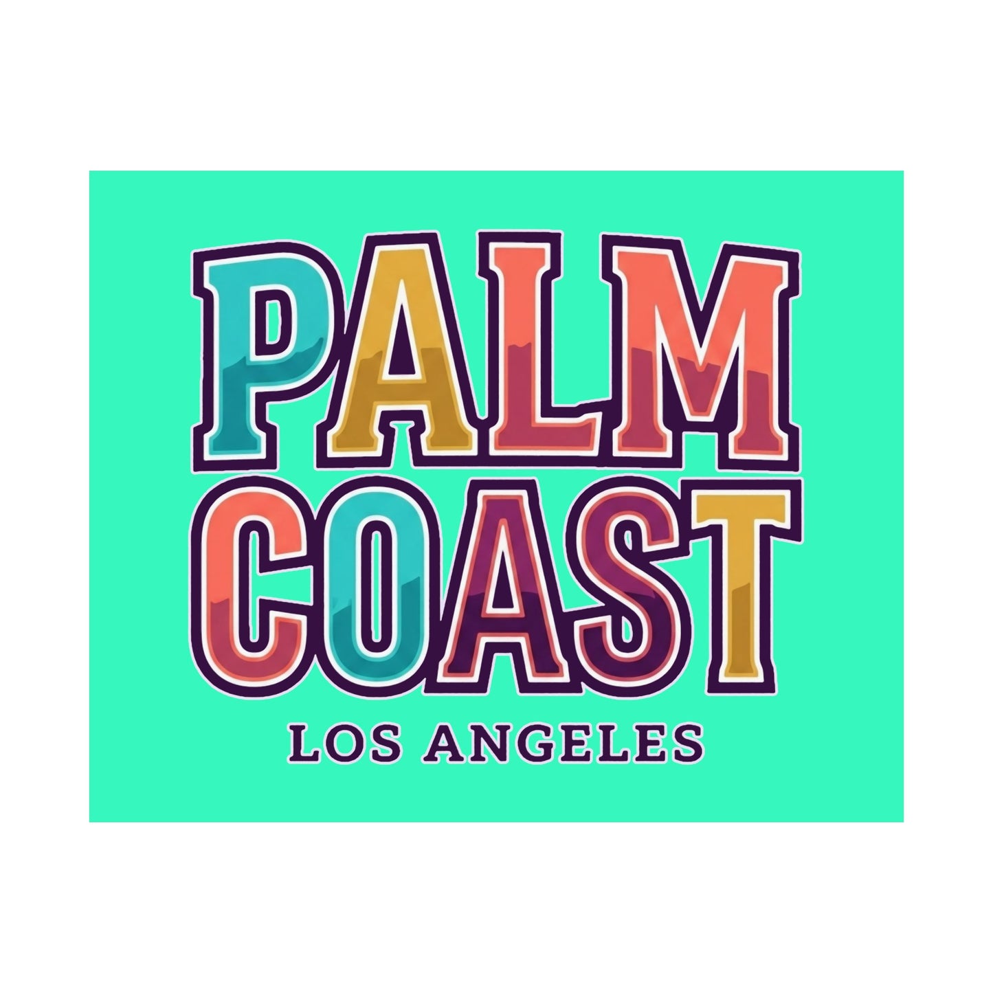 Palm Coast - Los Angeles - Poster
