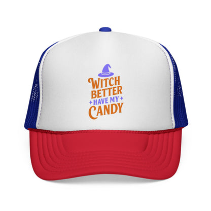 Witch Better Have My Candy - Cap