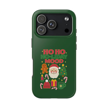 Ho Ho Ho-liday Mood - Phone Case