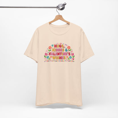 Hugs, Kisses & Valentine's Wishes - T-Shirt
