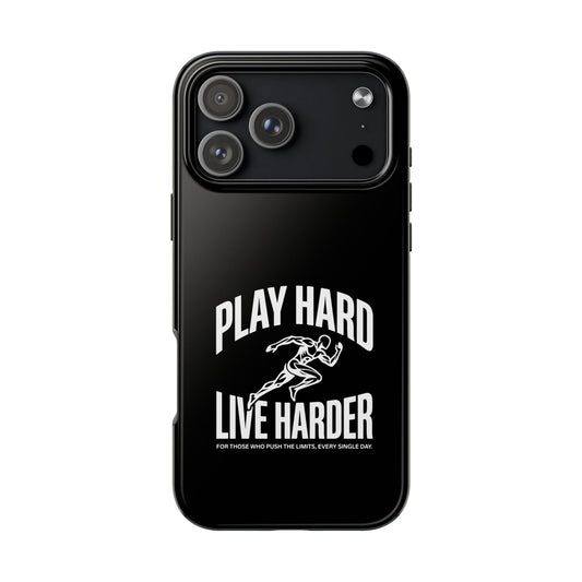 Play Hard / Live Harder - Phone Case