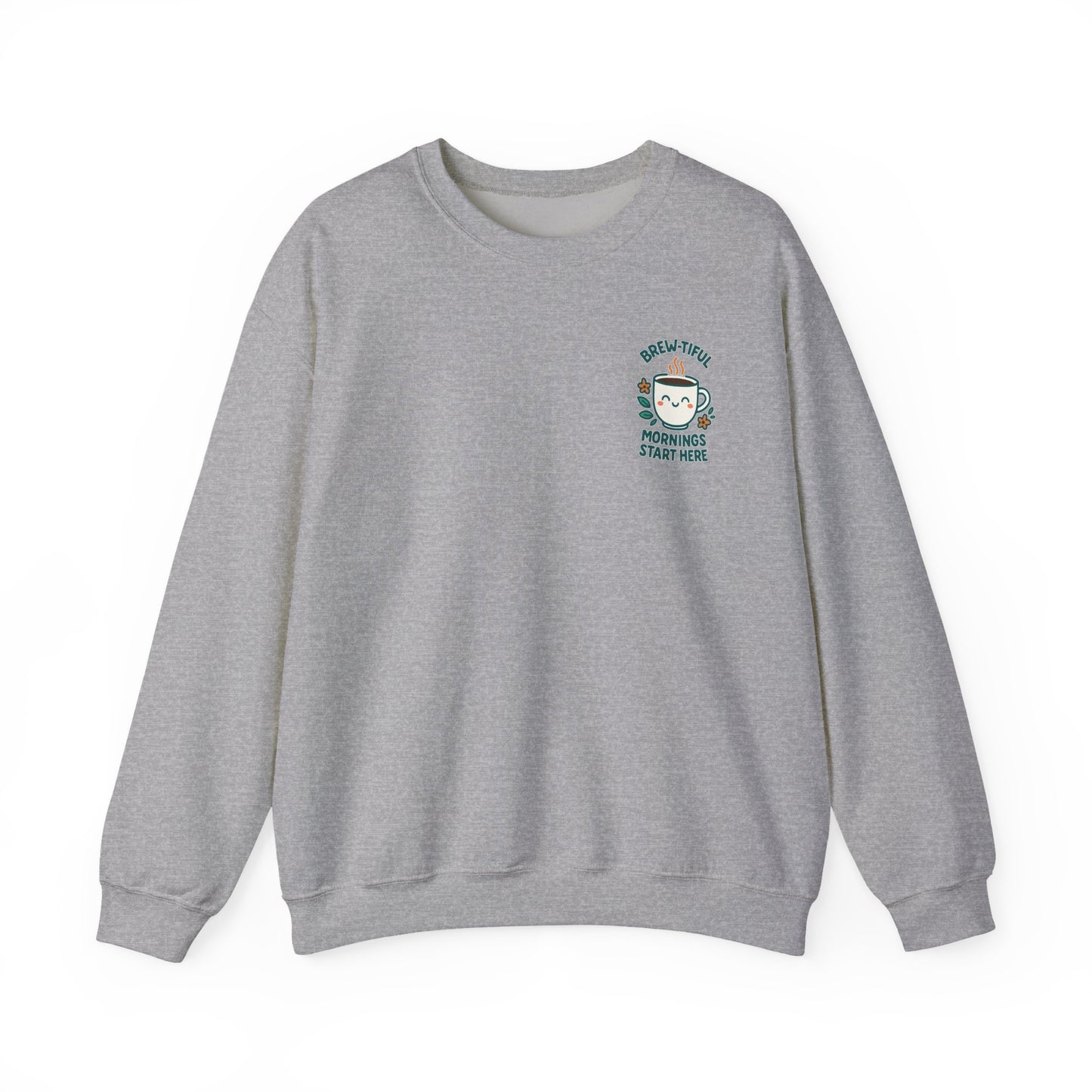 Brew-tiful & Comfy Motivational Sweatshirt, Casual Crewneck, Gift for Friends, Cozy Outfit, Everyday Wear, Inspirational Humor