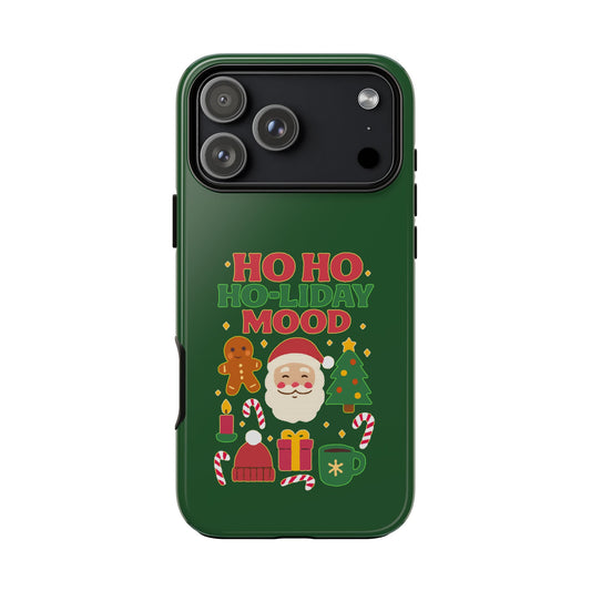 Ho Ho Ho-liday Mood - Phone Case