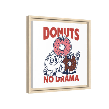 Donuts No Drama - Framed Canvas