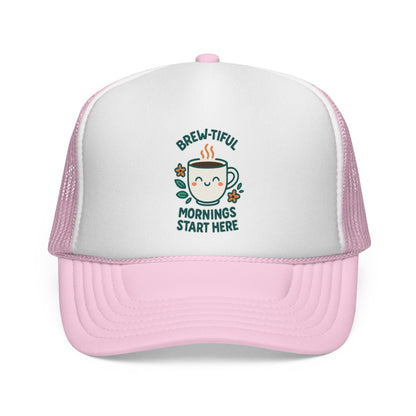 Brew-tiful Mornings Start Here - Cap