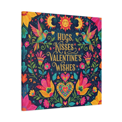 Hugs, Kisses & Valentine's Wishes - Stretched Canvas
