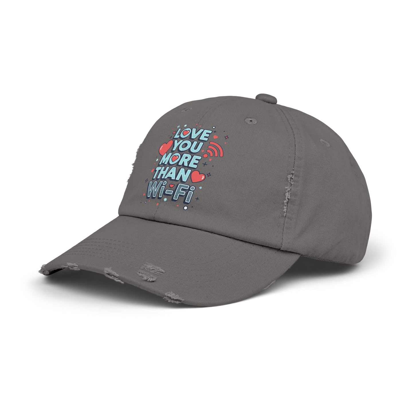 Love You More Than Wi‑Fi - Cap