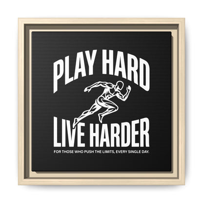 Play Hard / Live Harder - Framed Canvas