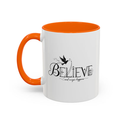 Believe and Magic Happens - Color Accent Mug
