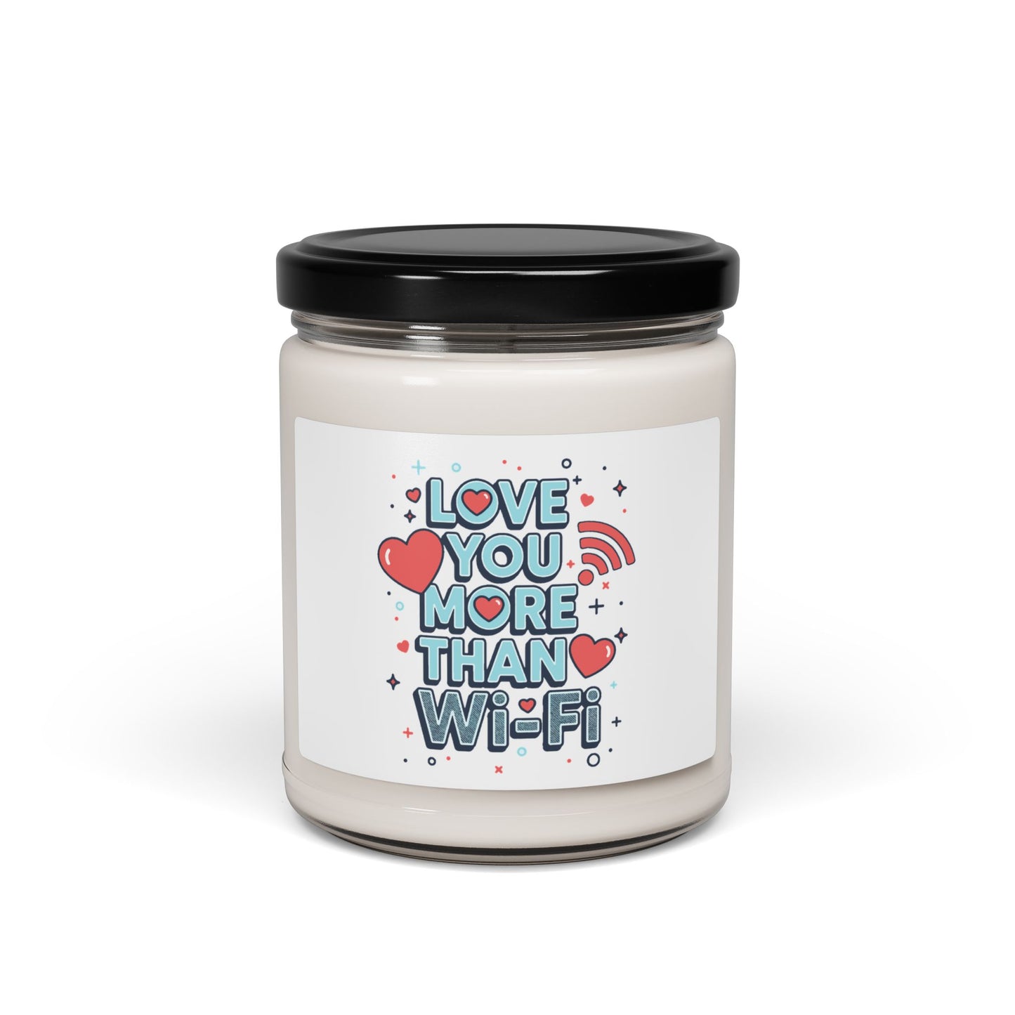 Love You More Than Wi‑Fi - Scented Candle